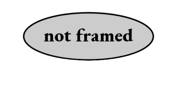 not framed